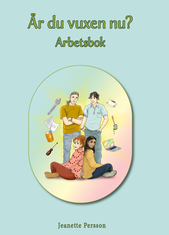 Är du vuxen nu? / Arbetsboken